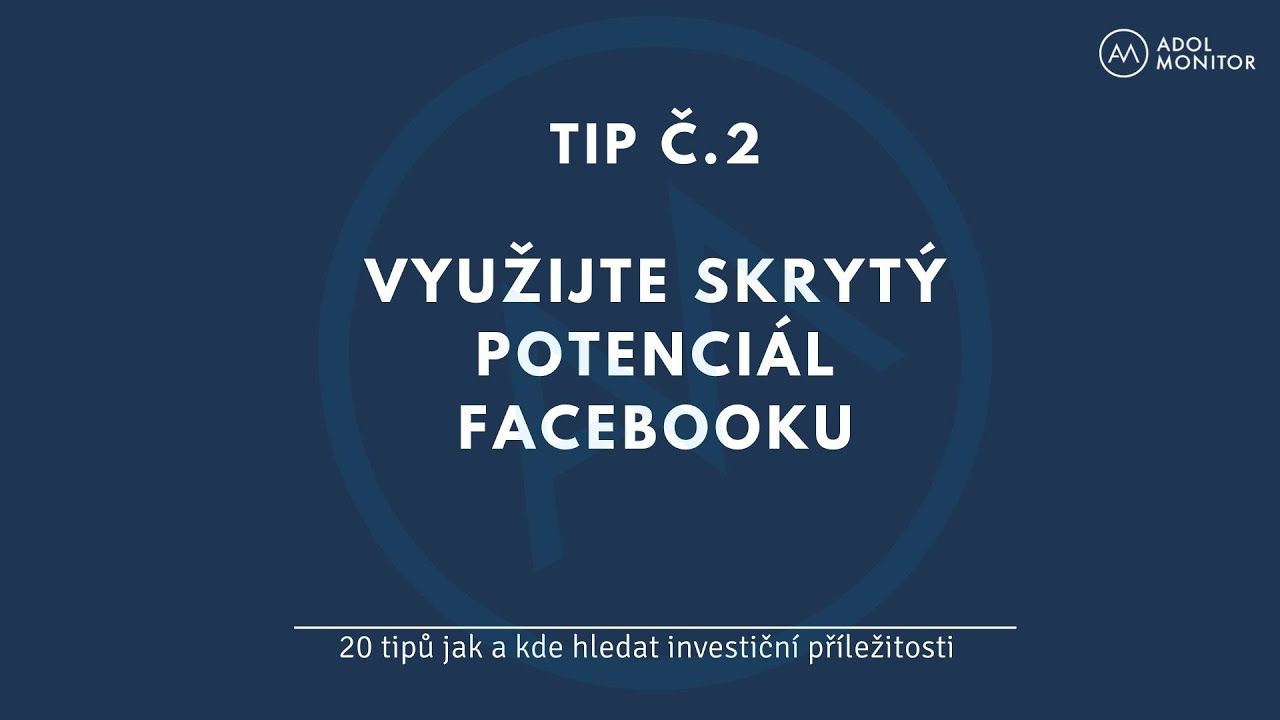 Tip 2 z 20: Využijte skrytý potenciál Facebooku
