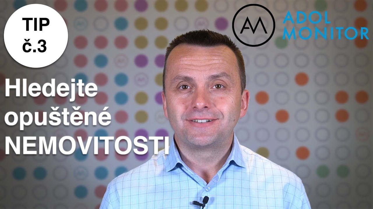 Tip 3 z 20: Hledejte opuštené nemovitosti